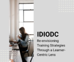IDIODC -  Re-envisioning Training Strategies Through a Learner-Centric Lens